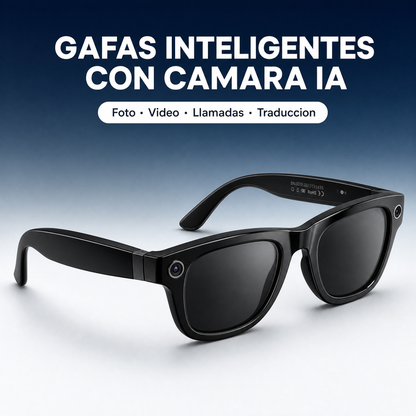 Gafas Inteligentes con Cámara IA · Foto, Video, Llamadas y Traducción · Bluetooth